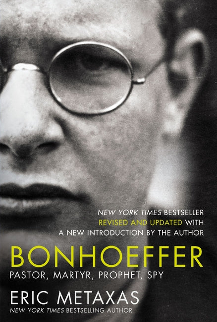Bonhoeffer: Pastor, Martyr, Prophet, Spy - Ingram