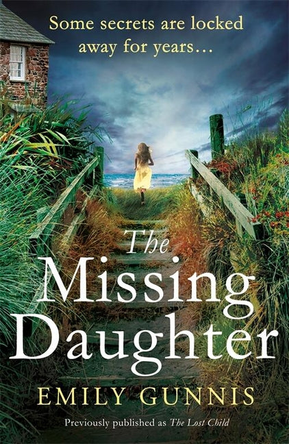 Lost Child: A Gripping and Heart-Wrenching Novel with a Shocking Twist from the Bestselling Author of the Girl in the Letter - Ingram