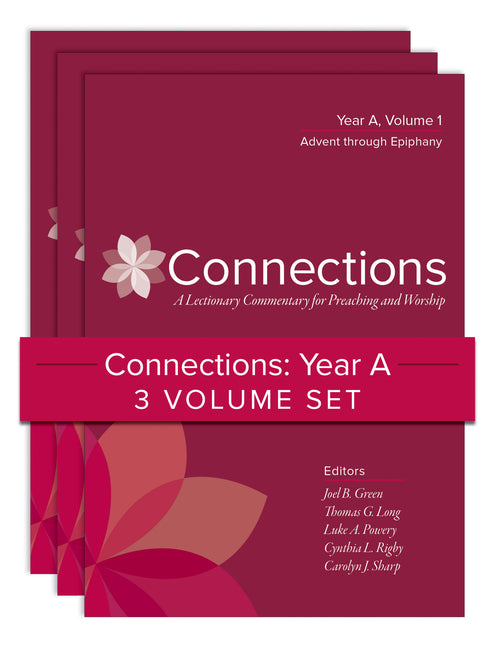 Connections: Year A, Three-Volume Set: A Lectionary Commentary for Preaching and Worship - Ingram