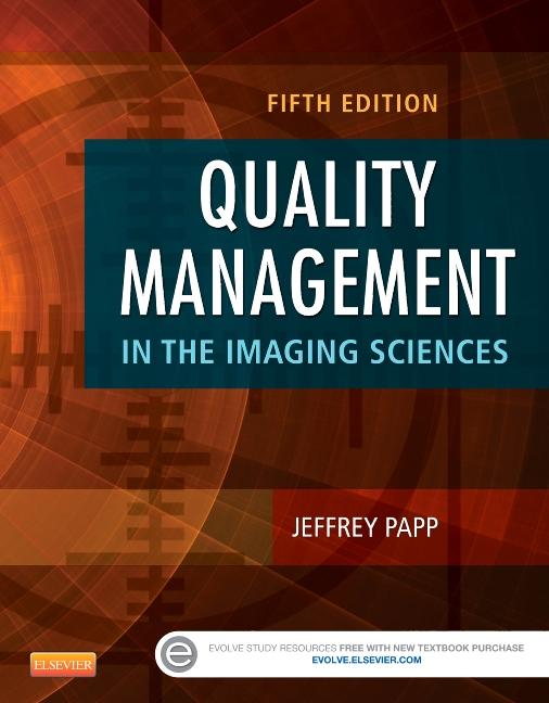 Quality Management in the Imaging Sciences - Ingram