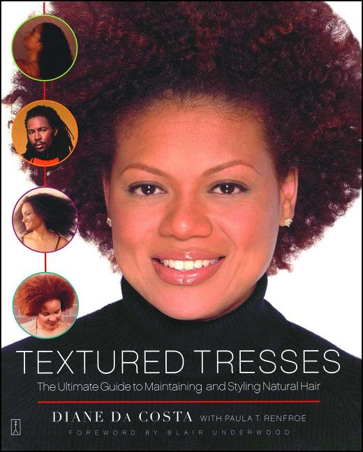 Textured Tresses: The Ultimate Guide to Maintaining and Styling Natural Hair (Original) - Ingram