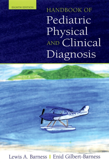 Handbook of Pediatric Physical and Clinical Diagnosis - Ingram