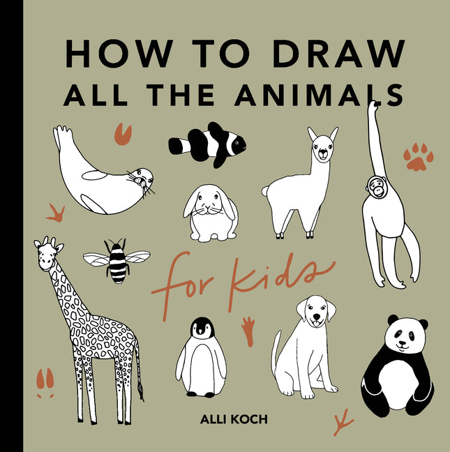 All the Animals: How to Draw Books for Kids with Dogs, Cats, Lions, Dolphins, and More - Ingram