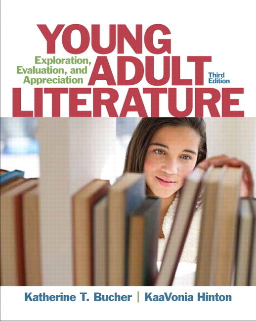 Young Adult Literature: Exploration, Evaluation, and Appreciation - Ingram