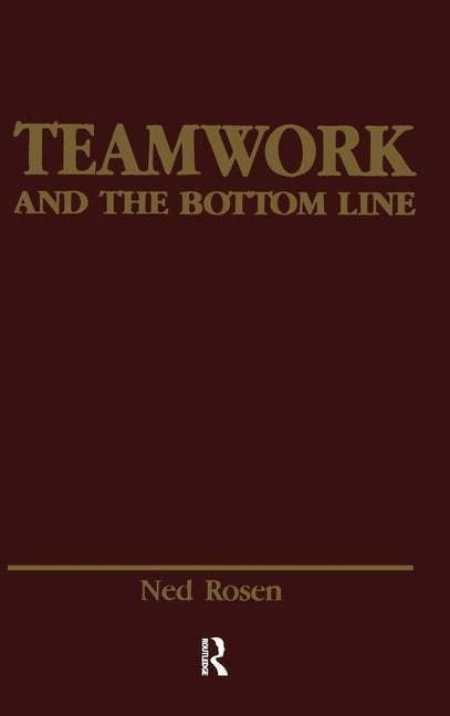 Teamwork and the Bottom Line: Groups Make A Difference - Ingram