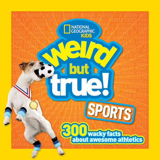 Weird But True! Sports: 300 Wacky Facts about Awesome Athletics - Ingram