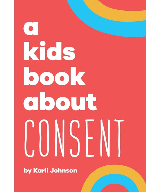 Kids Book About Consent - Ingram