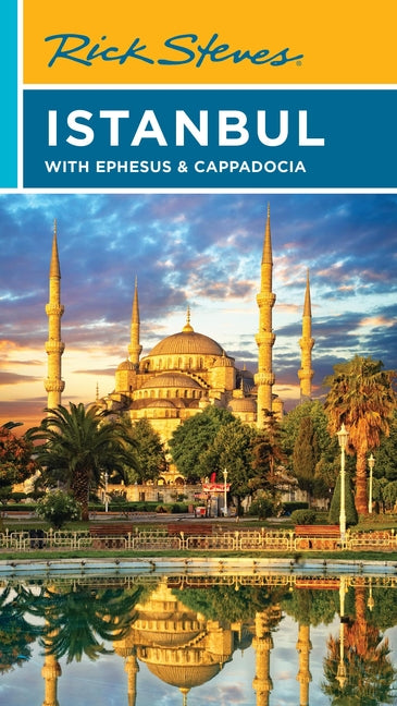 Rick Steves Istanbul: With Ephesus & Cappadocia - Ingram