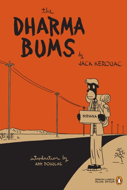 Dharma Bums: (Penguin Classics Deluxe Edition) - Ingram