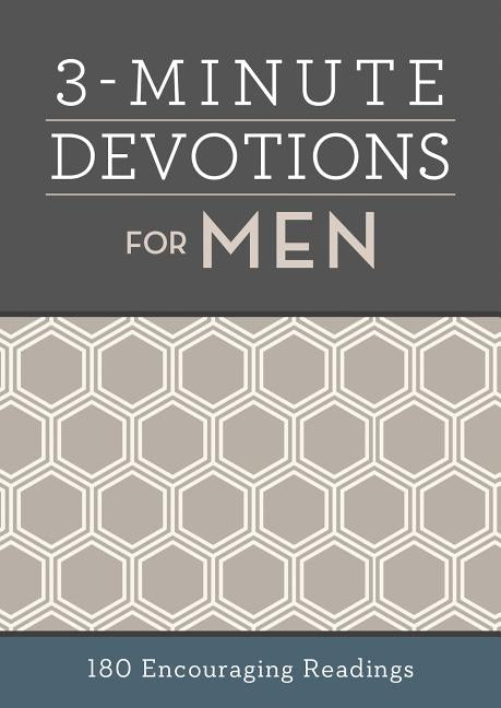 3-Minute Devotions for Men: 180 Encouraging Readings - Ingram