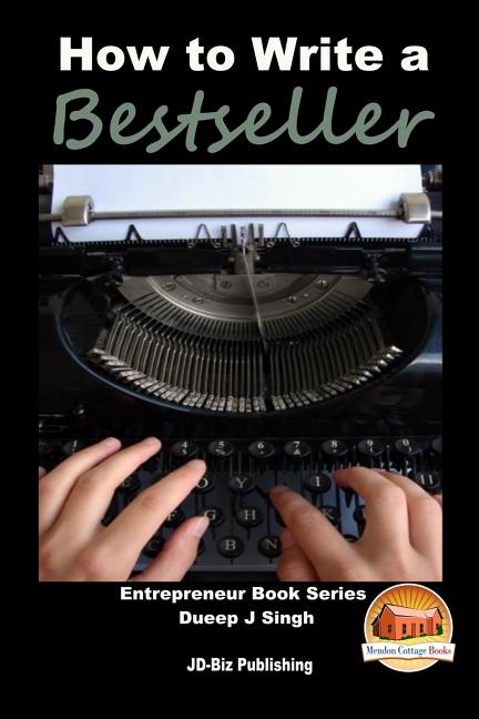 How to Write a Bestseller - Ingram