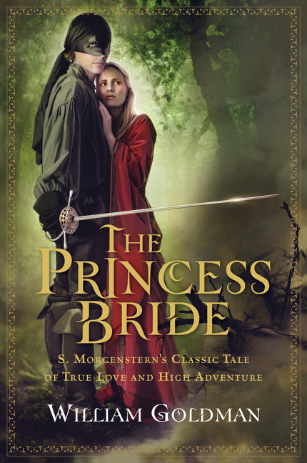 Princess Bride: S. Morgenstern's Classic Tale of True Love and High Adventure - Ingram