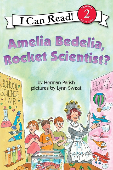 Amelia Bedelia, Rocket Scientist? - Ingram