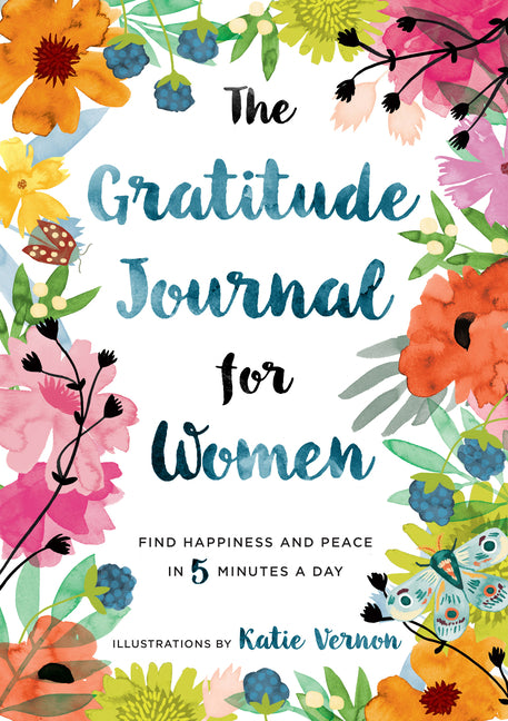 Gratitude Journal for Women: Find Happiness and Peace in 5 Minutes a Day - Ingram