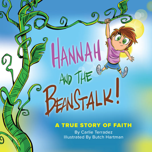 Hannah and the Beanstalk: A True Story of Faith - Ingram