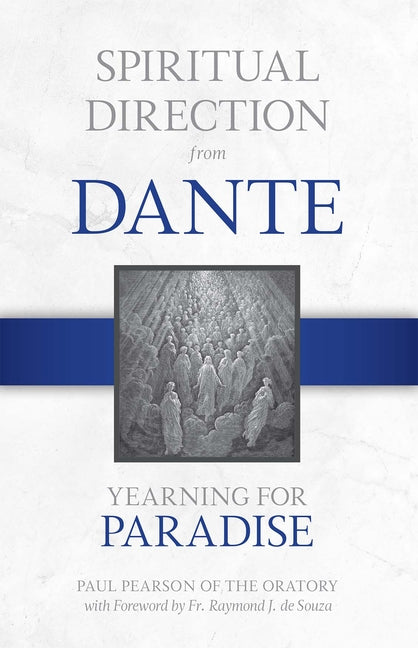 Spiritual Direction from Dante: Yearning for Paradise Volume 3 - Ingram