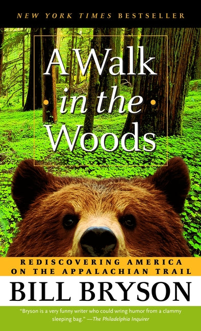 Walk in the Woods: Rediscovering America on the Appalachian Trail - Ingram