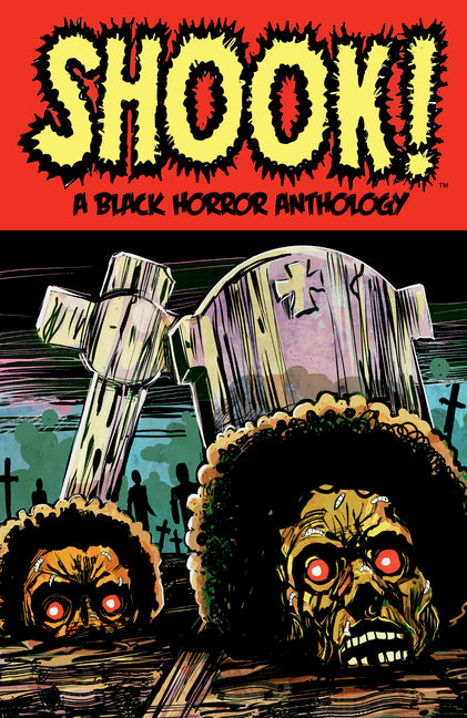 Shook! a Black Horror Anthology - Ingram