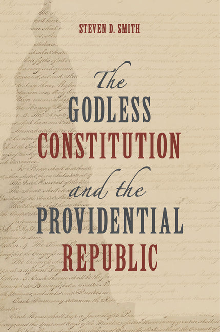 Godless Constitution and the Providential Republic - Ingram