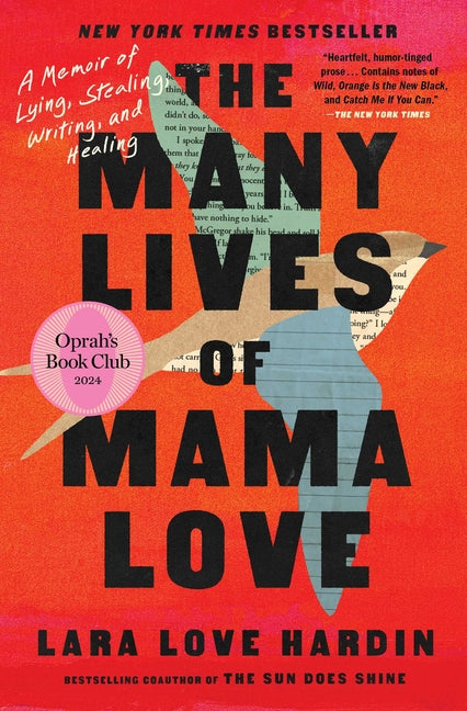 Many Lives of Mama Love (Oprah's Book Club): A Memoir of Lying, Stealing, Writing, and Healing - Ingram