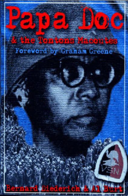 Papa Doc & the Tontons Macoutes (Markus Wiener Publs) - Ingram