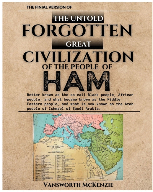 The Untold Forgotten Great Civilization of the People of Ham - Ingram