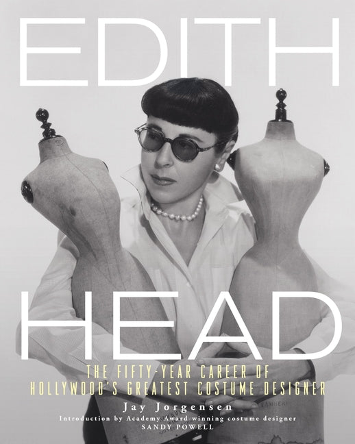 Edith Head: The Fifty-Year Career of Hollywood's Greatest Costume Designer - Ingram
