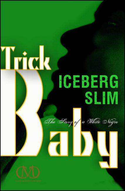 Trick Baby (Original) - Ingram