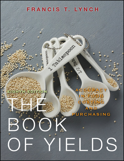 Book of Yields: Accuracy in Food Costing and Purchasing - Ingram