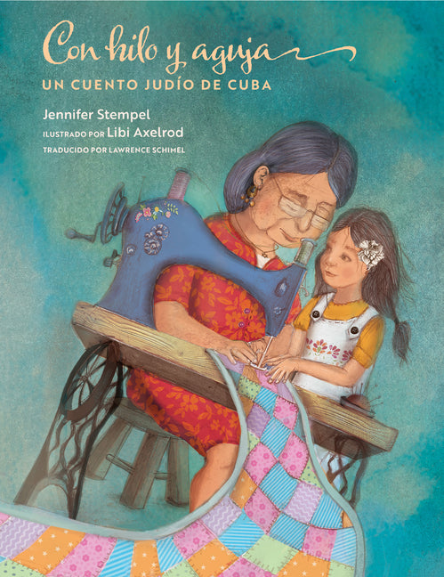 Con Hilo Y Aguja: Un Cuento Judío de Cuba - Ingram