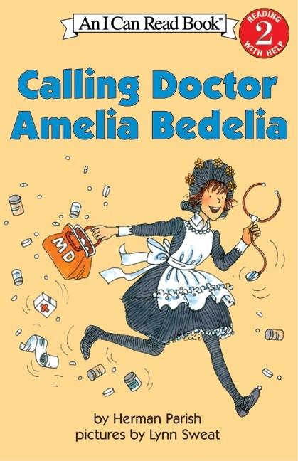 Calling Doctor Amelia Bedelia - Ingram