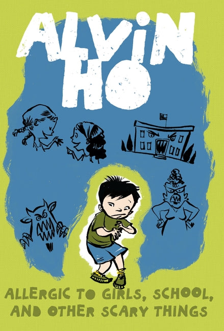 Alvin Ho: Allergic to Girls, School, and Other Scary Things - Ingram