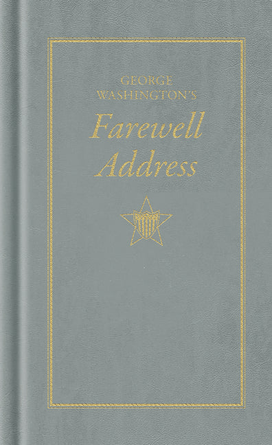 George Washington's Farewell Address - Ingram