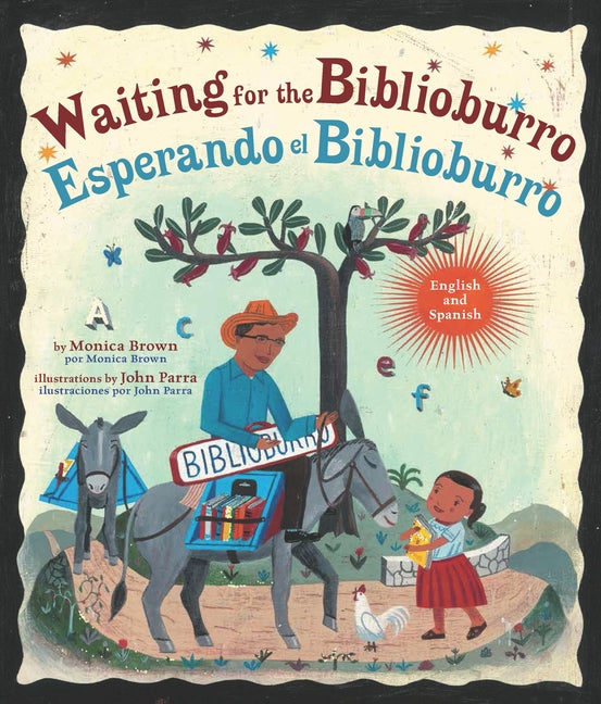 Waiting for the Biblioburro/Esperando El Biblioburro: (Spanish-English Bilingual Edition) - Ingram