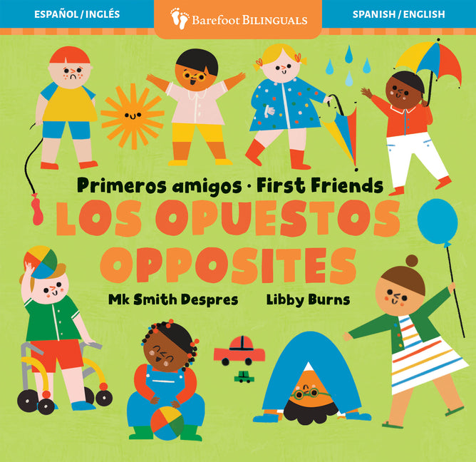 Primeros Amigos: Los Opuestos / First Friends: Opposites - Ingram