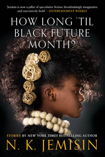 How Long 'Til Black Future Month?: Stories - Ingram
