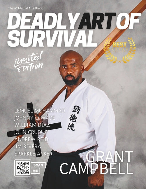Deadly Art of Survival Magazine 18th Edition Featuring Grant Campbell: The #1 Martial Arts Magazine Worldwide MMA, Traditional Karate, Kung Fu, Goju-R - Ingram