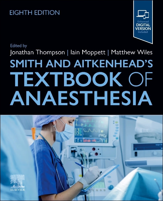 Smith and Aitkenhead's Textbook of Anaesthesia - Ingram