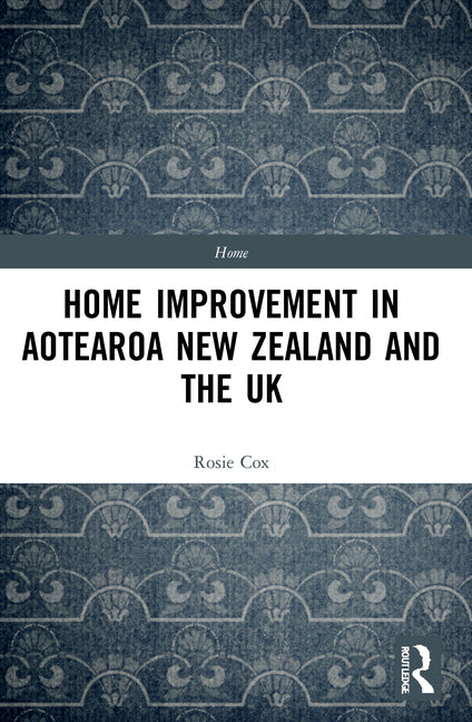 Home Improvement in Aotearoa New Zealand and the UK - Ingram