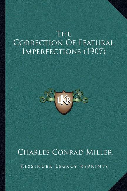 Correction Of Featural Imperfections (1907) - Ingram