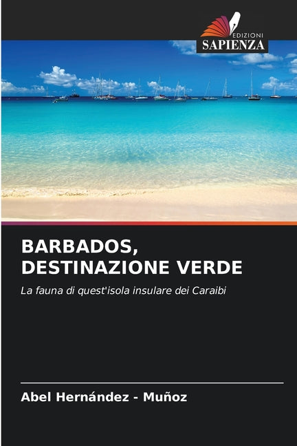 Barbados, Destinazione Verde - Ingram
