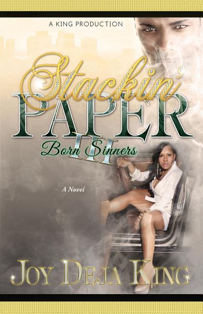 Stackin' Paper Part 3: Born Sinners - Ingram