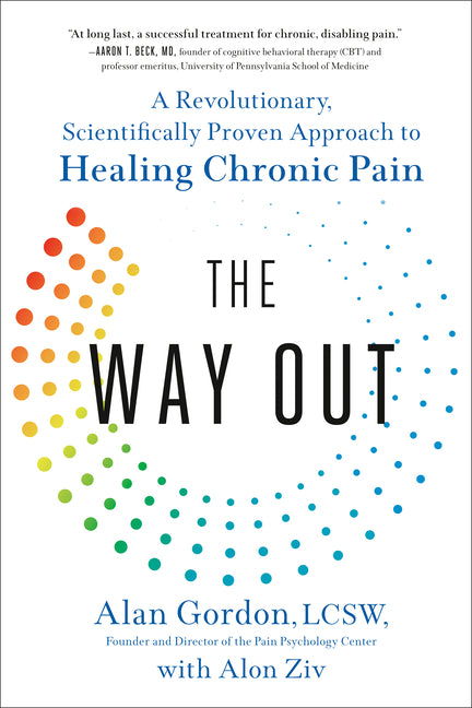 Way Out: A Revolutionary, Scientifically Proven Approach to Healing Chronic Pain - Ingram