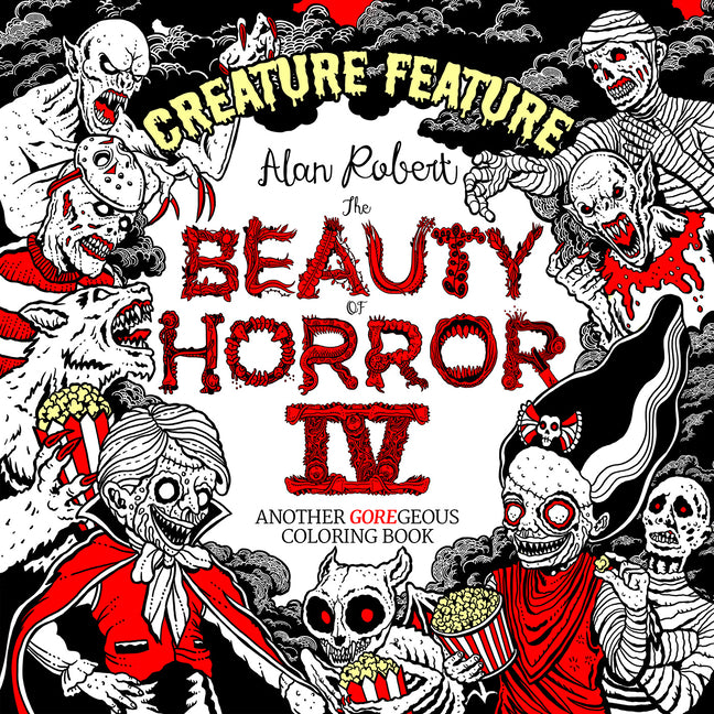 Beauty of Horror 4: Creature Feature Coloring Book - Ingram