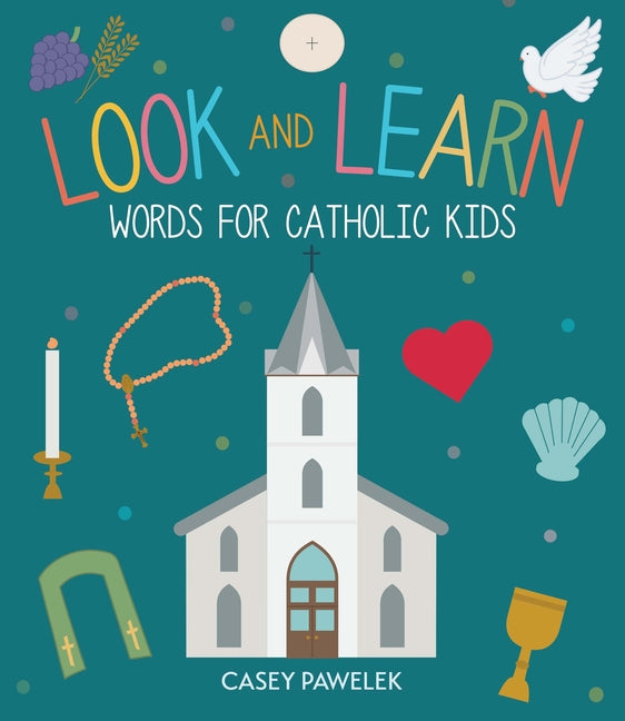 Look and Learn: Words for Catholic Kids - Ingram