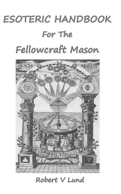 Esoteric Handbook for the Fellowcraft Mason - Ingram