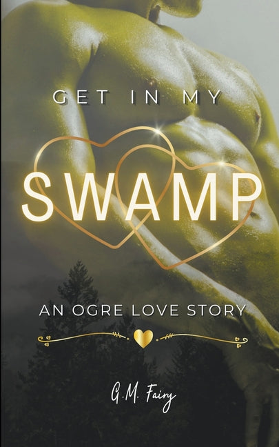 Get In My Swamp: An Ogre Love Story - Ingram