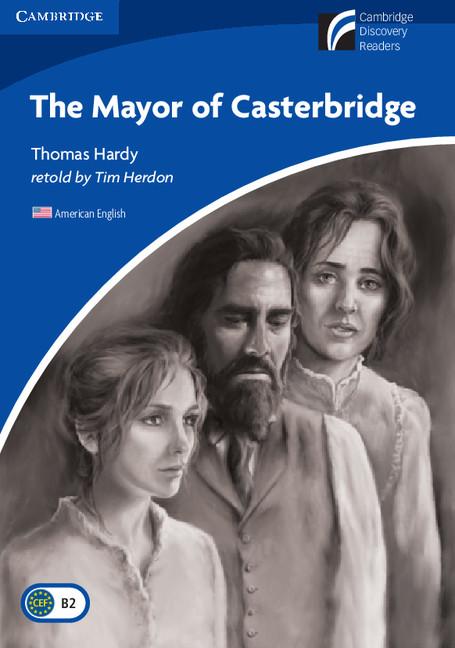 Mayor of Casterbridge Level 5 Upper-Intermediate American English - Ingram