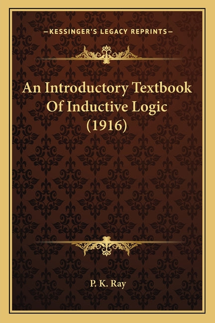 Introductory Textbook Of Inductive Logic (1916) - Ingram