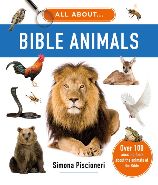 All about Bible Animals: Over 100 Amazing Facts about the Animals of the Bible - Ingram
